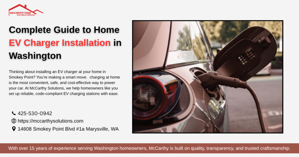 Complete Guide to Home EV Charger Installation in Washington