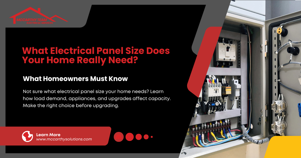 What Electrical Panel Size Does Your Home Really Need?