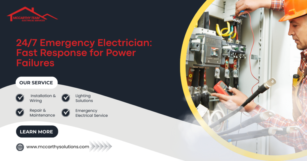 24/7 Emergency Electrician: Fast Response for Power Failures