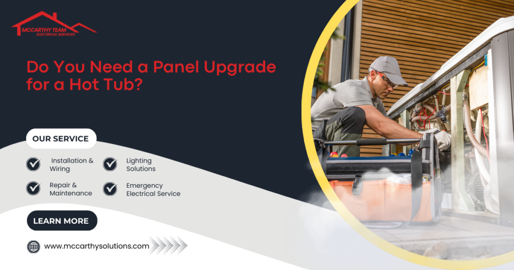 Do You Need a Panel Upgrade for a Hot Tub?