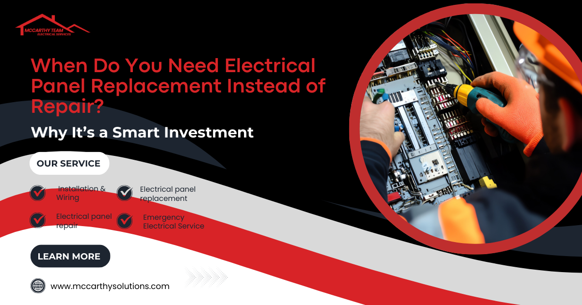 When Do You Need Electrical Panel Replacement Instead of Repair?